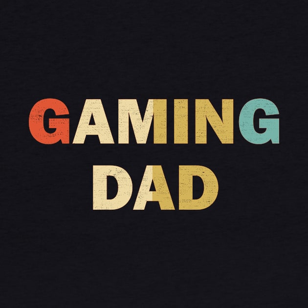 Gaming Dad Real Gamer Father by POS